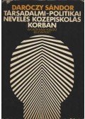 Daróczy Sándor - Társadalmi-politikai nevelés középiskolás korban