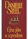 Danielle Steel - Újra jön a szerelem