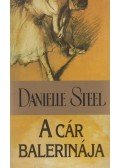 Danielle Steel - A cár balerinája