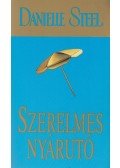 Danielle Steel - Szerelmes nyárutó