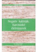 Martin, Isabelle - Negatív kalóriák - Karcsúsító élelmiszerek