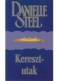 Danielle Steel - Keresztutak