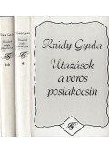 Krúdy Gyula - Utazások a vörös postakocsin I-II.