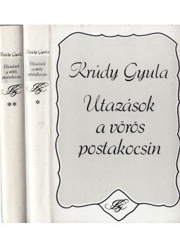 Krúdy Gyula - Utazások a vörös postakocsin I-II. Krúdy Gyula - Utazások a vörös postakocsin I-II., Budapest 1977 antikvár könyv