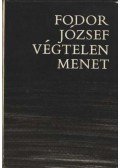 Fodor József - Végtelen menet