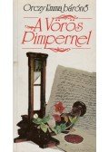 Orczy Emma - A vörös Pimpernel