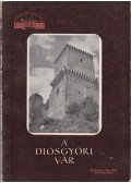 Gergelyffy András,Ferenczy Károly - A diósgyőri vár