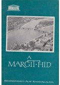 F. Mihály Ida - A Margit-híd