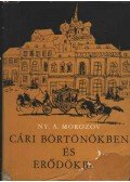 Morozov, Ny. A. - Cári börtönökben és erődökben