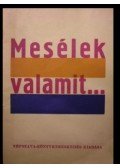 Várnai Zseni,Ács Klára,Ascher Kató,Baron Margit - Mesélek valamit...