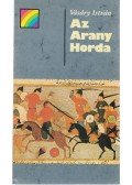 Vásáry István - Az Arany Horda
