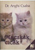 Dr. Anghi Csaba - Macskák, cicák