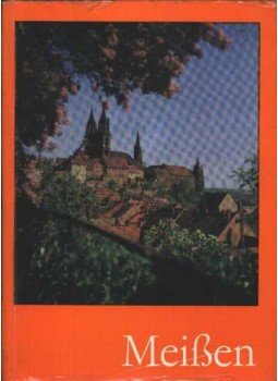 Reibig, Helmut - Meissen Reibig, Helmut - Meissen, Leipzig 1974 antikvár könyv