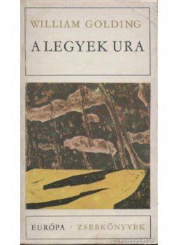 William Golding - A Legyek Ura William Golding - A Legyek Ura, Budapest 1976 antikvár könyv
