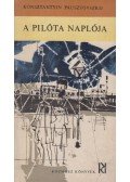 Pausztovszkij, Konsztantyin - A pilóta naplója