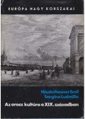 Niederhauser Emil,Sargina Ludmilla - Az orosz kultúra a XIX. században