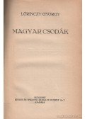Lőrinczy György - Magyar csodák