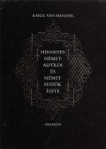Mander, Karel van - Hírneves németalföldi és német festők élete
