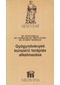 Dr. Petri Gizella,Dr. Nyiredyné Dr. Mikita Klára,Dr. Nyiredy Szabolcs - Gyógynövények korszerű terápiás alkalmazása