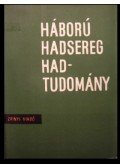 Több szerző - Háború, hadsereg, hadtudomány