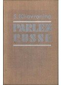 Khavronina, S. - Parlez russe