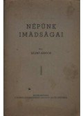 Bálint Sándor - Népünk imádságai