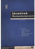 Juhász Károly Jenő - Járművek Mezőgazdasági gépek 1962 okt