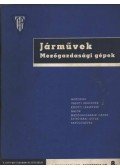 Juhász Károly Jenő - Járművek Mezőgazdasági gépek 1962. aug