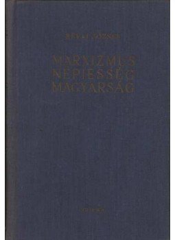 Révai József - Marxizmus népiesség magyarság Révai József - Marxizmus népiesség magyarság, Budapest 1955 antikvár könyv