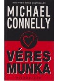 Michael Connelly - Véres munka