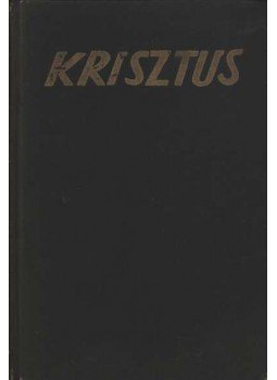 Balassa Imre - Krisztus Balassa Imre - Krisztus, Budapest 1928 antikvár könyv
