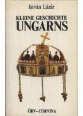 Lázár István - Kleine geschichte ungarns