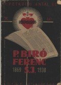 P. Petruch Antal S. J. - P. Biró Ferenc