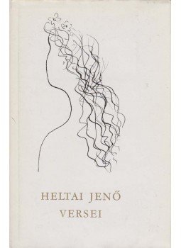 Heltai Jenő - Heltai Jenő versei Heltai Jenő - Heltai Jenő versei, Budapest 1971 antikvár könyv