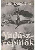LEN DEIGHTON - Vadászrepülők