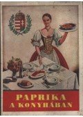 Dr. Herczegh Sándorné,Dr. Leisen Erzsébet - Paprika a konyhában