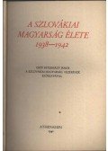 Több szerző - A szlovákiai magyarság élete 1938-1942
