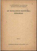 Poszler György,Földényi László - Az általános esztétika kérdései