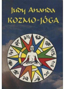 Ananda, Judy - Kozmo-jóga Ananda, Judy - Kozmo-jóga, Budapest 1991 antikvár könyv