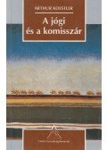 Arthur Koestler - A jógi és a komisszár