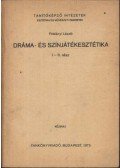 Földényi László - Dráma- és színjátékesztétika I-II. rész