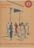 Hegedüs Géza - Az isten és a részegek