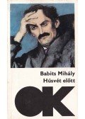 Babits Mihály - Húsvét előtt