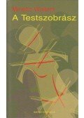 Minette Walters - A Testszobrász
