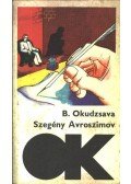 Okudzsava, Bulat - Szegény Avroszimov