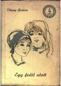 Thury Zsuzsa - Egy fedél alatt