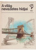Dr. Jasinszky István - A világ nevezetes hídjai