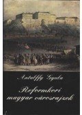 Antalffy Gyula - Reformkori magyar városrajzok