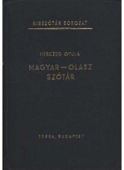 Herczeg Gyula - Magyar-olasz szótár Herczeg Gyula - Magyar-olasz szótár, Budapest 1964 antikvár könyv