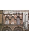 Ráday Mihály - Unokáink sem fogják látni